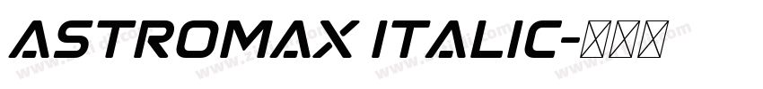 Astromax Italic字体转换